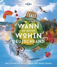 Produktbild: LONELY PLANET Bildband Wann am besten wohin Deutschland
