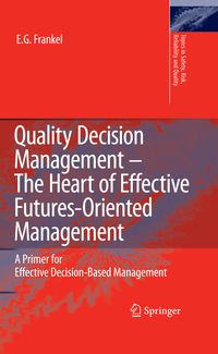 Produktbild: Quality Decision Management -The Heart of Effective Futures-Oriented Management