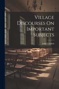 Produktbild: Village Discourses On Important Subjects