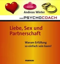 Produktbild: Der Psychocoach 4: Liebe, Sex und Partnerschaft