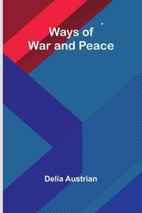Produktbild: Ways Of War And Peace