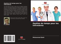 Produktbild: Gestion du temps pour les infirmi&egrave;res