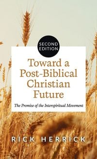 Produktbild: Toward a Post-Biblical Christian Future, Second Edition