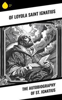 Produktbild: The Autobiography of St. Ignatius