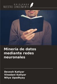 Produktbild: Miner&iacute;a de datos mediante redes neuronales