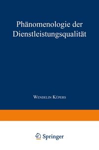Produktbild: Ph&auml;nomenologie der Dienstleistungsqualit&auml;t