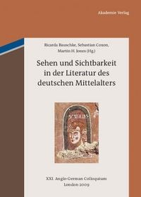 Produktbild: Sehen und Sichtbarkeit in der Literatur des deutschen Mittelalters