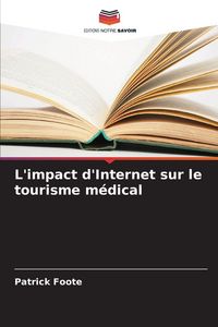 Produktbild: L'impact d'Internet sur le tourisme m&eacute;dical