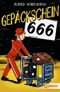 Bild vom Artikel Gepäckschein 666 vom Autor Alfred Weidenmann