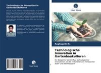 Produktbild: Technologische Innovation in Gartenbaukulturen