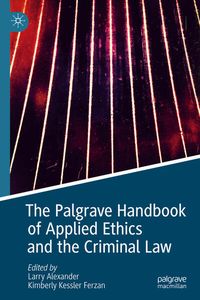 Produktbild: The Palgrave Handbook of Applied Ethics and the Criminal Law