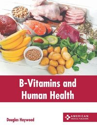 Produktbild: B-Vitamins and Human Health