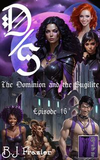 Produktbild: The Dominion and the Sugilite - Episode 16
