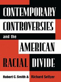 Produktbild: Contemporary Controversies and the American Racial Divide