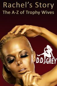 Produktbild: Rachel's Story (The A-Z of Trophy Wives, #18)