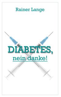 Produktbild: Diabetes - nein danke