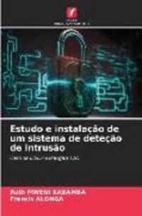 Produktbild: Estudo e instala&ccedil;&atilde;o de um sistema de dete&ccedil;&atilde;o de intrus&atilde;o