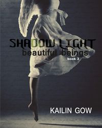 Produktbild: Shadow Light (Beautiful Beings Series, #3)