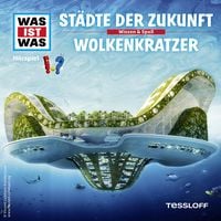 Produktbild: 55: St&auml;dte der Zukunft / Wolkenkratzer
