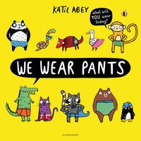 Produktbild: Abey, K: We Wear Pants