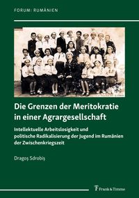 Produktbild: Drago&iquest; Sdrobi&iquest;: Die Grenzen der Meritokratie in einer Agrargesellschaft