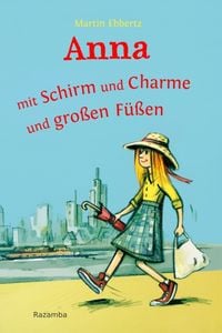 Produktbild: Anna - mit Schirm und Charme und gro&szlig;en F&uuml;&szlig;en
