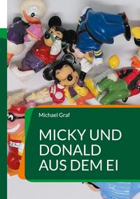 Produktbild: Micky und Donald aus dem Ei
