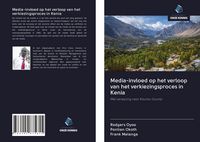 Produktbild: Media-invloed op het verloop van het verkiezingsproces in Kenia