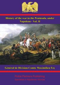 Produktbild: History of the War in the Peninsula, under Napoleon - Vol. II
