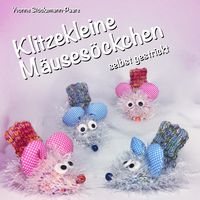 Bild vom Artikel Klitzekleine Mäusesöckchen vom Autor Yvonne Stöckemann-Paare