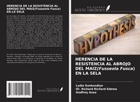 Produktbild: Herencia De La Resistencia Al Abrojo Del Maiz(fusseola Fusca) En La Sela
