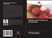 Produktbild: Gestion post-r&eacute;colte du Ramboutan
