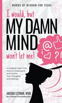 Produktbild: I would, but MY DAMN MIND won't let me!