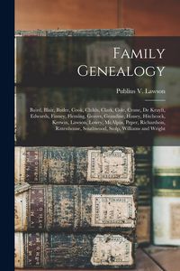 Produktbild: Family Genealogy: Baird, Blair, Butler, Cook, Childs, Clark, Cole, Crane, De Kruyft, Edwards, Finney, Fleming, Graves, Grandine, Haney,