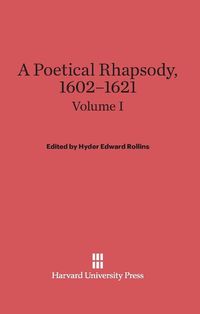 Produktbild: A Poetical Rhapsody, 1602-1621, Volume I