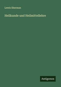 Produktbild: Heilkunde und Heilmittellehre
