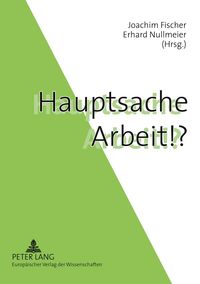 Produktbild: Hauptsache Arbeit!?