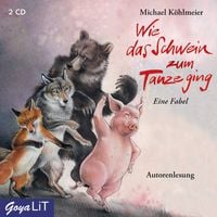 Produktbild: Wie das Schwein zum Tanze ging, 2 Audio-CDs