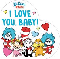 Produktbild: I Love You, Baby! with Dr. Seuss Babies
