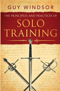 Produktbild: The Principles and Practices of Solo Training