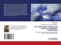 Produktbild: DFT AND ADME STUDIES ON NEW SULFONAMIDE COMPOUND