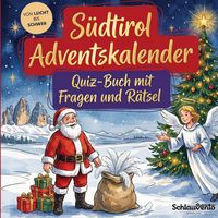 Produktbild: S&uuml;dtirol-Adventskalender: Quiz-Buch mit Fragen und R&auml;tsel