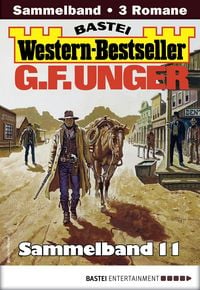 Produktbild: G. F. Unger Western-Bestseller Sammelband 11