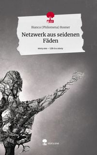 Produktbild: Netzwerk aus seidenen F&auml;den. Life is a Story - story.one