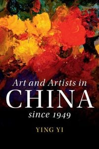 Produktbild: Art and Artists in China Since 1949