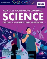 Produktbild: Oxford Smart Aqa Gcse Sciences Foundation: Combined Science Trilogy