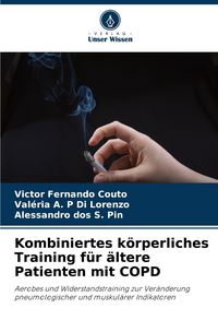 Produktbild: Kombiniertes k&ouml;rperliches Training f&uuml;r &auml;ltere Patienten mit COPD