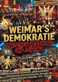 Produktbild: Weimars Demokratie zwischen Hoffnung und Zerfall
