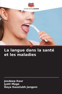 Produktbild: La langue dans la sant&eacute; et les maladies