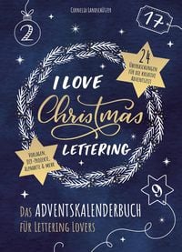 Bild vom Artikel I Love Christmas Lettering - Das Adventskalenderbuch für Lettering Lovers vom Autor Cornelia Landschützer